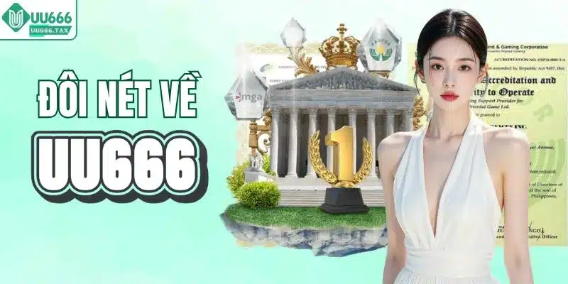 Khám phá đôi nét về UU666